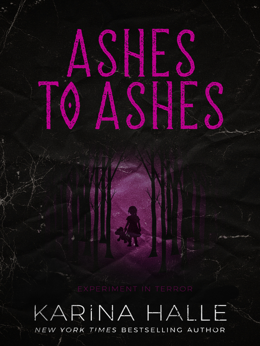 Title details for Ashes to Ashes (Experiment in Terror #8) by Karina Halle - Available